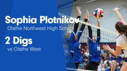 2 Digs vs Olathe West  