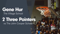 2 Three Pointers vs The John Cooper School
