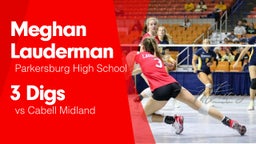 3 Digs vs Cabell Midland 