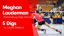 5 Digs vs Cabell Midland 