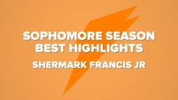 Sophomore Season Best Highlights