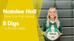 8 Digs vs Round Valley 