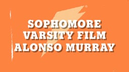 Sophomore Varsity Film