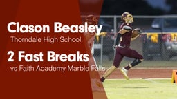 2 Fast Breaks vs Faith Academy Marble Falls