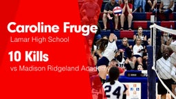 10 Kills vs Madison Ridgeland Academy