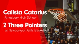 2 Three Pointers vs Newburyport Girls Basketball