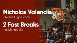 2 Fast Breaks vs Montebello