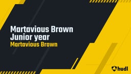 Martavious Brown Junior year