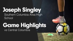 Game Highlights vs Central Columbia 