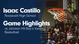 Game Highlights vs Johnson HS Boy's Varsity Basketball