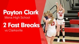 2 Fast Breaks vs Clarksville 