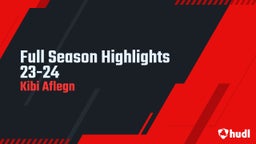 Full Season Highlights 23-24 