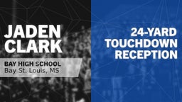 24-yard Touchdown Reception vs Pass Christian 
