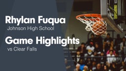 Game Highlights vs Clear Falls 