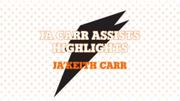 Ja Carr Assists Highlights