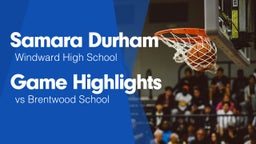 Game Highlights vs Brentwood School