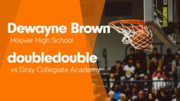 Double Double vs Gray Collegiate Academy