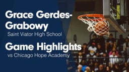 Game Highlights vs Chicago Hope Academy 