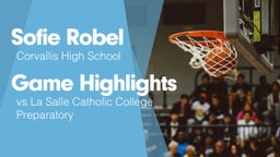 Game Highlights vs La Salle Catholic College Preparatory