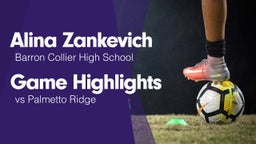 Game Highlights vs Palmetto Ridge 