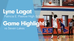 Game Highlights vs Seven Lakes 