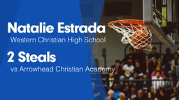 2 Steals vs Arrowhead Christian Academy