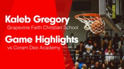 Game Highlights vs Coram Deo Academy 