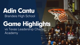 Game Highlights vs Texas Leadership Charter Academy 