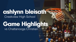 Game Highlights vs Chattanooga Christian 