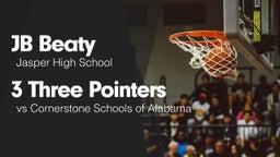 3 Three Pointers vs Cornerstone Schools of Alabama