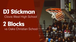 2 Blocks vs Oaks Christian School