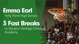 3 Fast Breaks vs Decatur Heritage Christian Academy