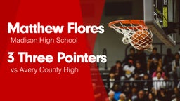 3 Three Pointers vs Avery County High