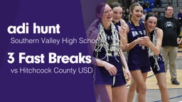 3 Fast Breaks vs Hitchcock County USD 