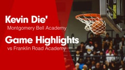 Game Highlights vs Franklin Road Academy