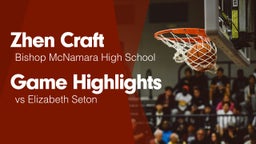 Game Highlights vs Elizabeth Seton 