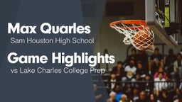 Game Highlights vs Lake Charles College Prep