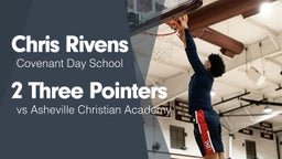 2 Three Pointers vs Asheville Christian Academy 