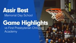 Game Highlights vs First Presbyterian Christian Academy 