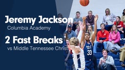2 Fast Breaks vs Middle Tennessee Christian