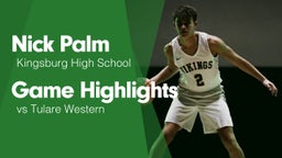Game Highlights vs Tulare Western 