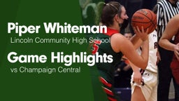 Game Highlights vs Champaign Central