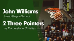 2 Three Pointers vs Cornerstone Christian
