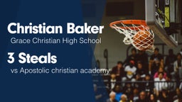 3 Steals vs Apostolic christian academy
