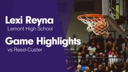 Game Highlights vs Reed-Custer 