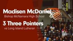 3 Three Pointers vs Long Island Lutheran 