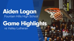 Game Highlights vs Valley Lutheran