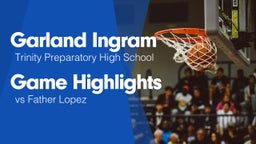 Game Highlights vs Father Lopez 