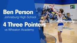 4 Three Pointers vs Wheaton Academy 