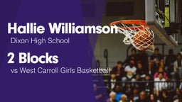 2 Blocks vs West Carroll Girls Basketball